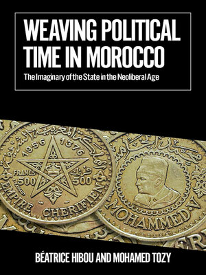 cover image of Weaving Political Time in Morocco